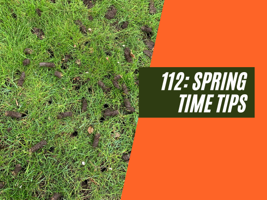 112: Spring time tips